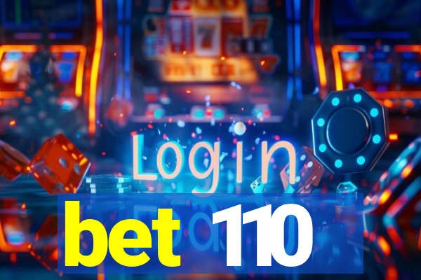 bet 110